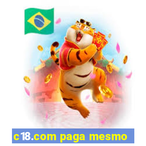 c18.com paga mesmo